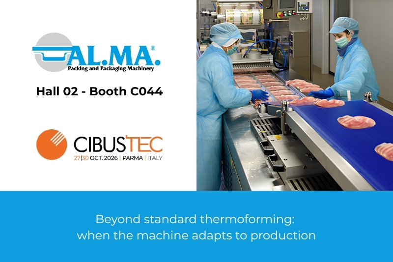 AL.MA. Packaging at Cibus Tec 2026: packaging solutions for the food industry